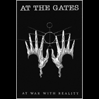 At the Gates - At War with Reality