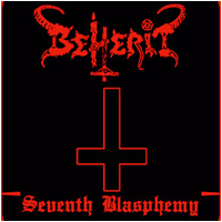 Beherit - Seventh Blasphemy
