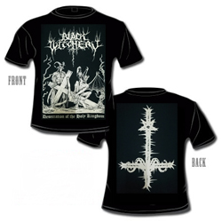Black Witchery - Desecration of the Holy Kingdom (Short Sleeved T-Shirt: M)