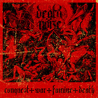 Death Nöize - Conquest War Famine Death