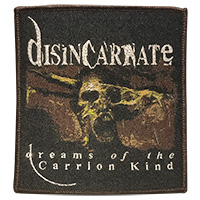 Disincarnate - Dreams of the Carrion Kind (Patch: Brown Border)
