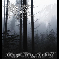 Fornost - Every Green Turns Grey and Cold