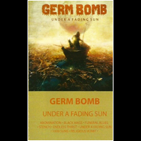 Germ Bomb - Under a Fading Sun