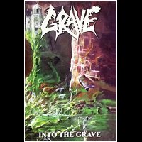 Grave - Into the Grave