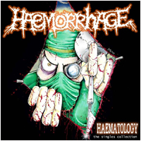 Haemorrhage - Haematology: The Singles Collection
