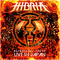 Hibria - Blinded by Tokyo-Live in Japan (CD + DVD)