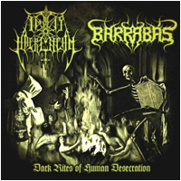 Ignis Haereticum/Barrabás - Dark Rites of Human Desecration