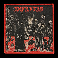 Infester - To the Depths, In Degradation (Patch: Red Border)