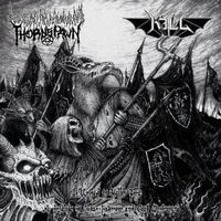 Kill/Thornspawn - United in Hell's Fire