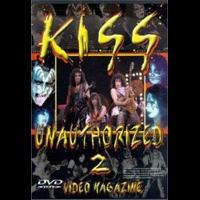 Kiss - Unauthorized 2 (DVD)