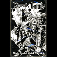 Metraliator/Akerbeltz - Minas Speed Metal Warriors