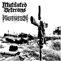 Mutilated Veterans/Vastation - Split EP (EP 7")