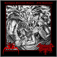 Nocturnal Damnation/Abigail - Sacrilegious Fornication Masscare... Filthy Desekrators! (Patch)