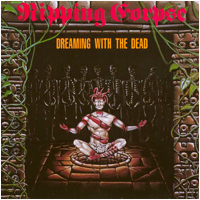 Ripping Corpse - Dreaming with the Dead