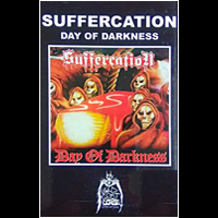 Suffercation - Day of Darkness