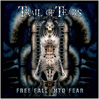 Trail of Tears - Free Fall into Fear