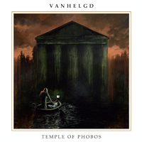 Vanhelgd - Temple of Phobos (LP 12" + EP 7")