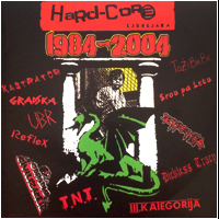Various Artists - Hard Core Ljubljana 1984-2004