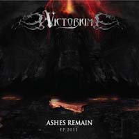 Victorium - Ashes Remain EP.2011