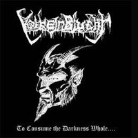 VolkienBlucht - To Consume the Darkness Whole
