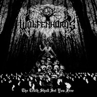 Wolfenhords - The Truth Shall Set You Free