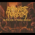 Abominable Putridity - In the End of Human Existence