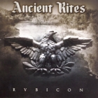 Ancient Rites - Rubicon