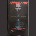 Annihilator - Never, Neverland (Tape)