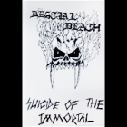 Bestial Death - Suicide of the Immortal