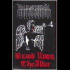 Blasphemy - Blood Upon the Altar