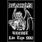 Blasphemy - Unedit Live Tape 1990