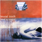 Brutal Truth - Need to Control (Double LP 12")
