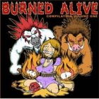 Burned Alive - Compilation Volume One