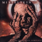 Misteltein - Divine, Desecrate, Complete