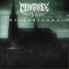 Centinex - Hellbrigade