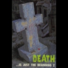 Death...Is Just The Beginnings 2 - Compilation (Tape)