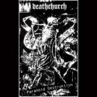 Deathchurch - Paranoid Destruktion