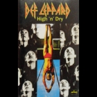 Def Leppard - High 'n' Dry (Tape)