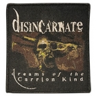 Disincarnate - Dreams of the Carrion Kind (Patch: Black Border)