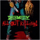 Dreaded Mortuary - All Out Killing!