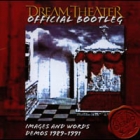 Dream Theater - Images And Words Demos 1989 - 1991