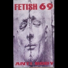 Fetish 69 - Antibody (Tape)
