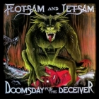 Flotsam and Jetsam - Doomsday for the Deceiver