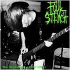 Foul Stench - The Beginning 1993-1996