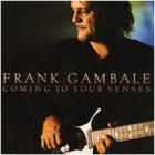 Frank Gambale - Coming to Your Senses