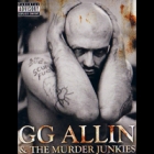 GG Allin & The Murder Junkies - Raw, Brutal, Rough & Bloody-Best of 1991 Live (DVD)