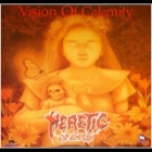 Heretic Angels - Vision of Calamity (CD)