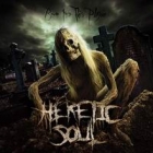 Heretic Soul - Born into this Plague