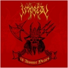 Impiety - 18 Atomic Years Satanniversary (Double LP 12”)