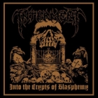 Interment - Into the Crypts of Blasphemy